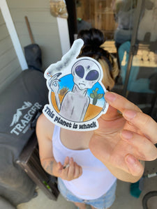 This Planet is Whack Sticker