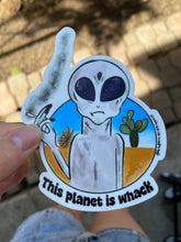 Load image into Gallery viewer, This Planet is Whack Sticker