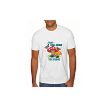 Load image into Gallery viewer, Stop and Smell the Fungi Unisex T-Shirts (NOT CROPPED)